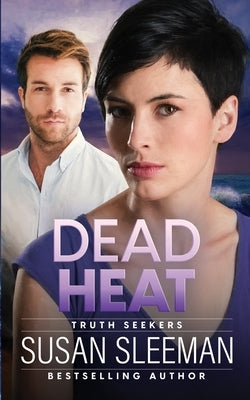 Dead Heat: Truth Seekers - Book 4 Paperback Edge of Your Seat Books, Inc.