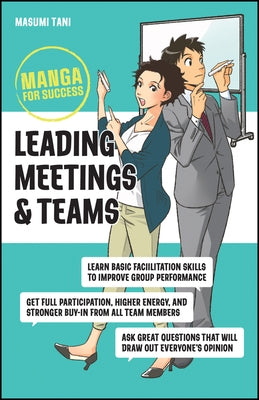 Leading Meetings and Teams: Manga for Success Paperback Wiley