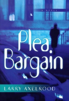 Plea Bargain Paperback Cumberland House Publishing