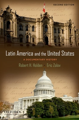 Paperback of Latin America and the United States: A Documentary History by Oxford University Press, USA, showing the book cover.
