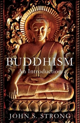 Buddhisms: An Introduction ONEWorld Publications