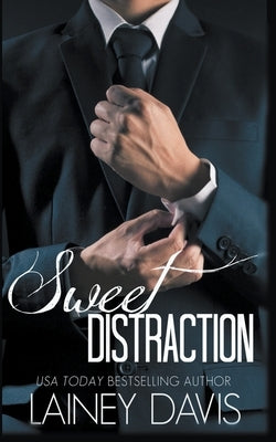 Sweet Distraction Paperback Lainey Davis