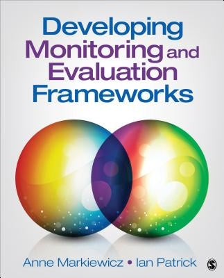Developing Monitoring and Evaluation Frameworks Paperback Sage Publications, Inc