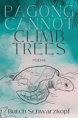 Pagong Cannot Climb Trees Paperback Sampaguita Press LLC