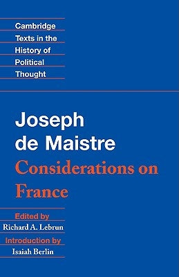 Paperback of "Considerations on France" by Maistre, published by Cambridge University Press, featuring a classic book cover design.