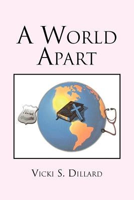 A World Apart Paperback Xlibris