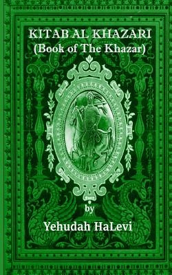 Kitab Al Khazari: (Book of the Khazar) Paperback Createspace Independent Publishing Platform