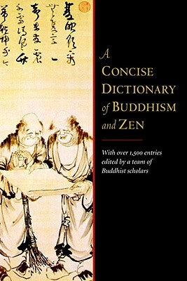 A Concise Dictionary of Buddhism and Zen by Fischer-Schreiber, Ingrid