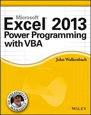 Microsoft Excel 2013 Power Programming with VBA Paperback Wiley