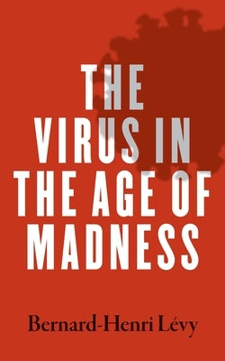 The Virus in the Age of Madness Paperback Yale University Press