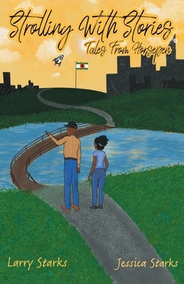 Strolling With Stories, Tales From Horsepen Paperback Onion Publishing