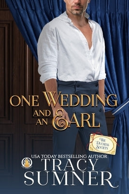 One Wedding and an Earl Paperback Wolf Publishing