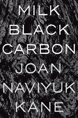 Milk Black Carbon Paperback University of Pittsburgh Press