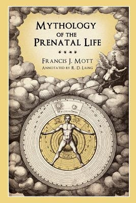 Mythology of the Prenatal Life Paperback Starwalker Press