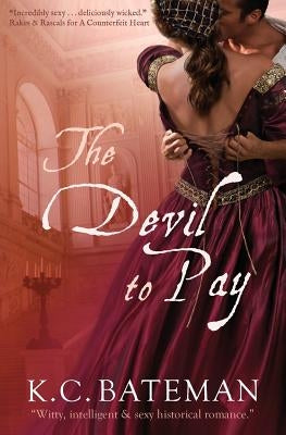 The Devil To Pay Paperback K C Bateman Author