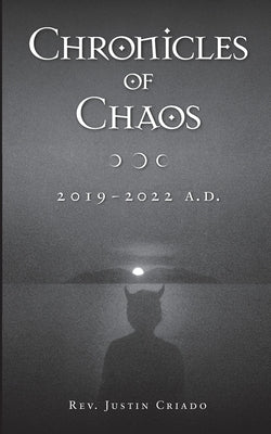 Chronicles of Chaos Paperback Justin Criado