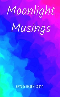 Moonlight Musings Paperback Libresco Feeds Private Limited
