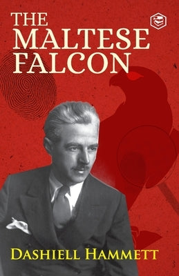 The Maltese Falcon Paperback Sanage Publishing House Llp