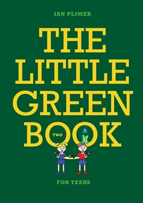 The Little Green Book for Teens Paperback Connor Court Publishing Pty Ltd