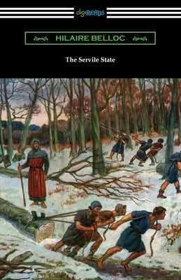 The Servile State Paperback Digireads.com