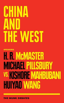 China and the West: The Munk Debates Paperback House of Anansi Press