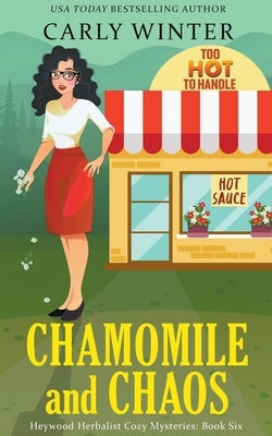 Chamomile and Chaos Paperback Westward Publishing