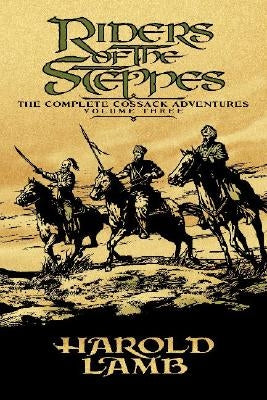 Riders of the Steppes Paperback Bison Books