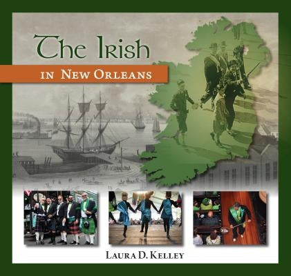 The Irish in New Orleans Paperback University of Louisiana