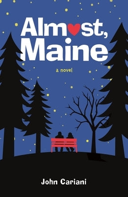 Paperback of "Almost, Maine" by Square Fish, showing the book cover with a scenic winter landscape illustration.