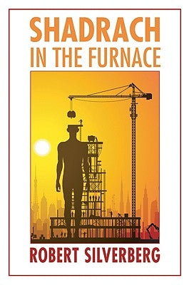 Shadrach in the Furnace Paperback Bison