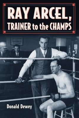 Ray Arcel Paperback McFarland and Company, Inc.