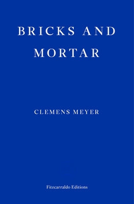 Bricks and Mortar Paperback Fitzcarraldo Editions