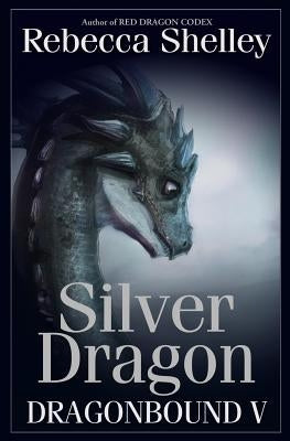 Dragonbound V: Silver Dragon Paperback Wonder Realms Books