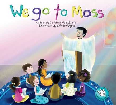 We Go to Mass Paperback Twenty-Third Publications