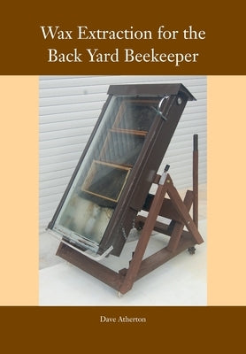 Paperback book titled "Wax Extraction for the Backyard Beekeeper" by Northern Bee Books, showing a beekeeping manual cover.