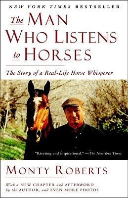 Cover of "The Man Who Listens to Horses" book by Ballantine Books featuring a scenic landscape and a horse in a natural setting.
