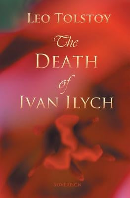 The Death of Ivan Ilyich Paperback Sovereign