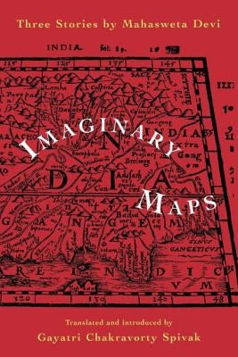 Imaginary Maps Paperback Routledge