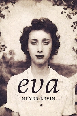 Eva: A Novel of the Holocaust Paperback Uncommon Valor Press