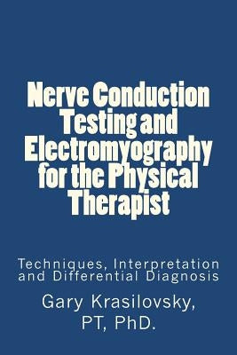Paperback book titled "Nerve Conduction Testing and Electromyography" by Gary Krasilovsky showing the cover with text and design elements.