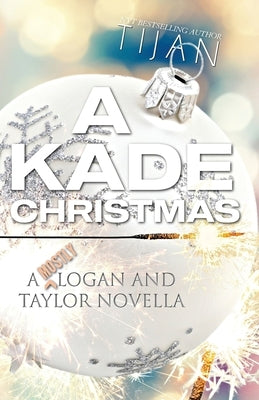 A Kade Christmas Paperback Tijan