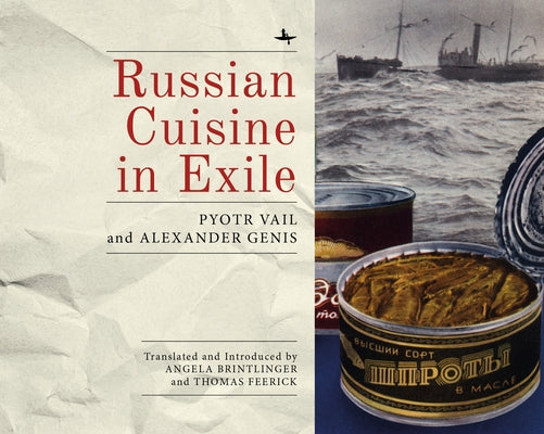 Russian Cuisine in Exile Paperback Academic Studies Press