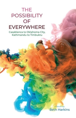 The Possibility of Everywhere Paperback Atmosphere Press