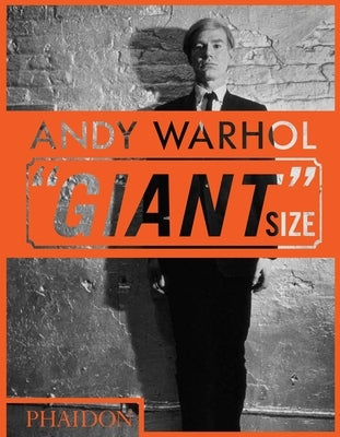 Andy Warhol Giant Size: Mini Format by Phaidon Press