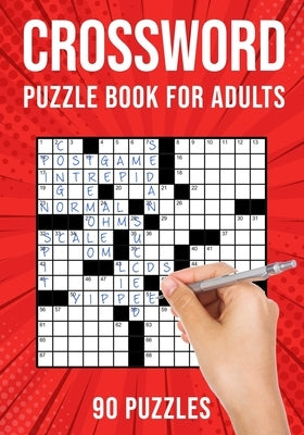 Crossword Puzzle Books for Adults: Cross Words Activity Puzzlebook 90 Puzzles (US Version) Paperback Independently Published