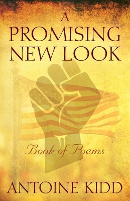 A Promising New Look: Book of Poems Paperback Outskirts Press
