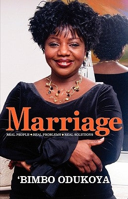 Marriage: Real People, Real Problems, Real Solutions Paperback Xulon Press
