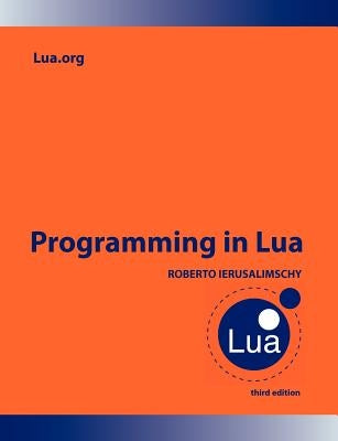 Programming in Lua Paperback Lua.Org