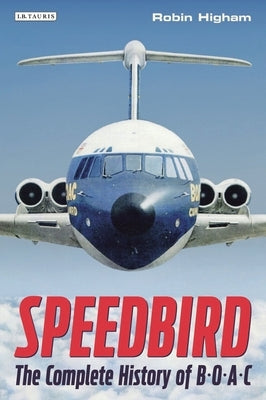 Speedbird: The Complete History of BOAC Paperback Continnuum-3PL