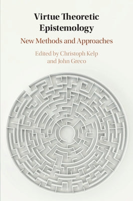 Paperback book titled "Virtue Theoretic Epistemology: New Methods and Approaches" published by Cambridge University Press.